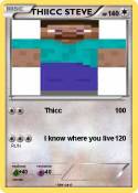 THIICC STEVE