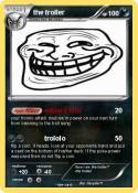the troller