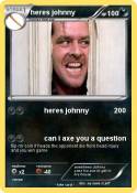 heres johnny