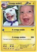 Creepy smile!!!