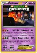 Outlaster