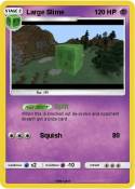 Large Slime