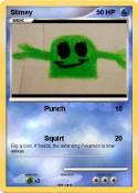 Slimey