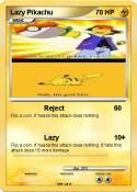 Lazy Pikachu Lazy Pikachu