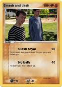 Smash and dash Smash and dash