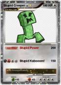 Stupid Creeper