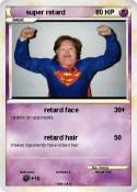 super retard
