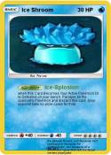 Ice Shroom