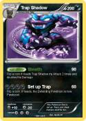 Trap Shadow