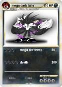 mega dark tails