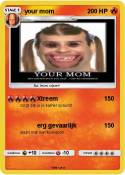 your mom