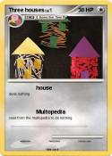 Three houses