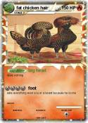 fat chicken