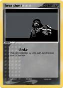 force choke