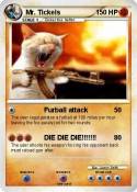 Mr. Tickels