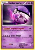 Catched Mewtwo