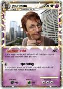 your mom