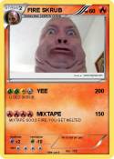 FIRE SKRUB