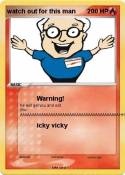 watch out for