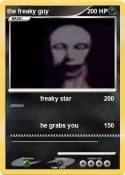 the freaky guy