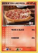VOTE IF YOU LIKE PIZZA VOTE IF YOU