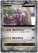 Metaler man