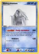Rising phantom