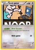 Noob gamer