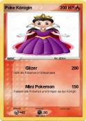 Poke Königin