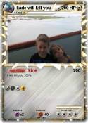 kade will kill
