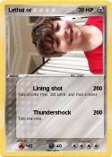 Lethal or