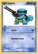 Killer Squirtle