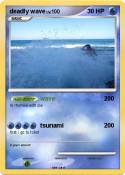 deadly wave deadly wave