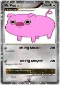 Mr. Pigg Mr. Pigg