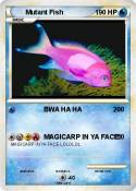 Mutant Fish