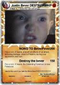 Justin Bever DESTROYER Justin Bever
