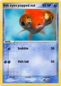 fish eyes