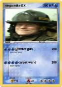 mega mike EX