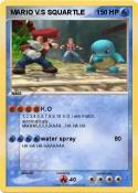 MARIO V.S SQUARTLE MARIO V.S
