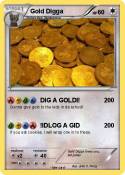 Gold Digga Gold Digga