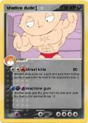 shadow dude:]