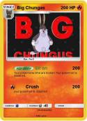 Big Chungas