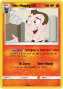 Milo Murphy GX