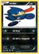 Oil Man Oil Man