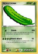PICKLE DOINK