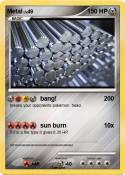 Metal