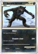 Became the wolf