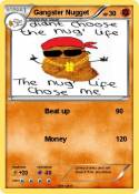 Gangster Nugget