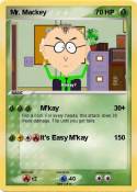 Mr. Mackey Mr. Mackey