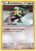 Broly horror